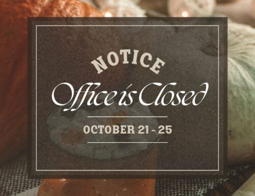 Office will be closed Oct 21-25